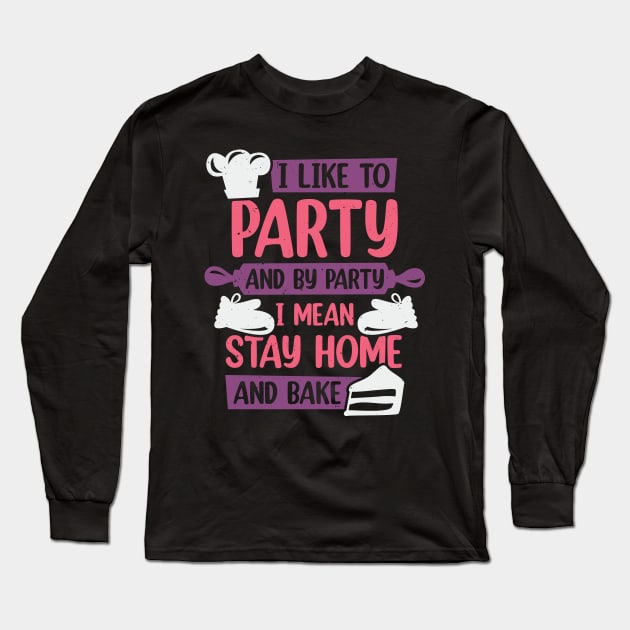 Funny Baking Lover Cake-Decorator Baker Gift Long Sleeve T-Shirt by Dolde08